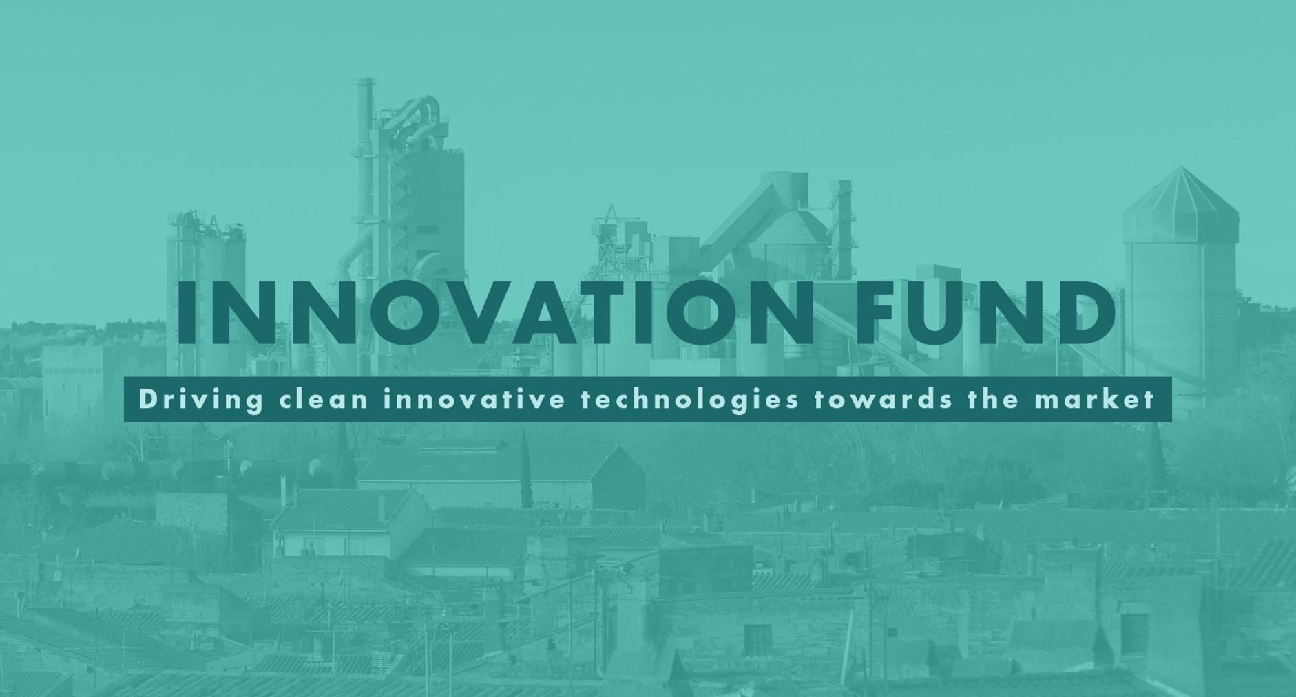 Innovation Fund: ¿qué necesitas saber?